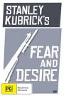 Fear and Desire